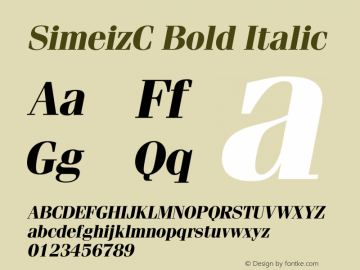 SimeizC Bold Italic OTF 1.0;PS 001.001;Core 116;AOCW 1.0 161 Font Sample