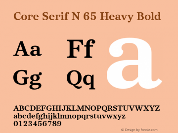 Core Serif N 65 Heavy Bold Version 1.000图片样张