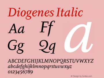 Diogenes Italic Version 1.001;PS 1.000;hotconv 1.0.72;makeotf.lib2.5.5900 Font Sample