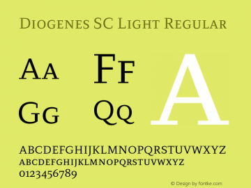 Diogenes SC Light Regular Version 1.001;PS 1.000;hotconv 1.0.72;makeotf.lib2.5.5900 Font Sample