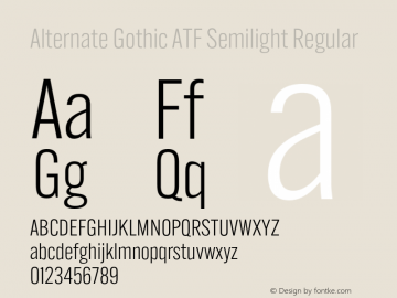 Alternate Gothic ATF Semilight Regular Version 1.002 Font Sample