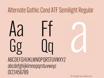 Alternate Gothic Cond ATF Semilight Regular Version 1.002图片样张