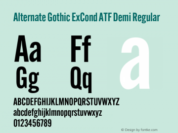 Alternate Gothic ExCond ATF Demi Regular Version 1.002 Font Sample