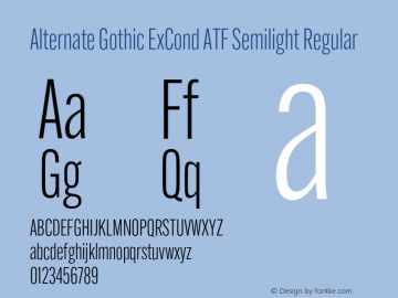 Alternate Gothic ExCond ATF Semilight Regular Version 1.002图片样张