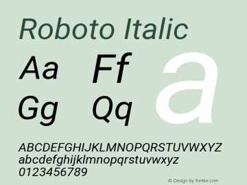 Roboto Italic Version 2.134; 2016; ttfautohint (v1.4.1) Font Sample