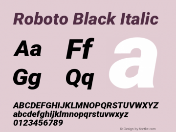 Roboto Black Italic Version 2.134; 2016; ttfautohint (v1.4.1) Font Sample