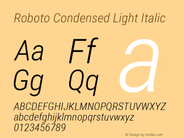 Roboto Condensed Light Italic Version 2.134; 2016; ttfautohint (v1.4.1)图片样张