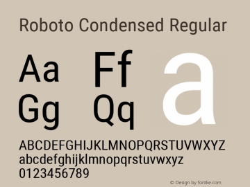 Roboto Condensed Regular Version 2.134; 2016; ttfautohint (v1.4.1) Font Sample