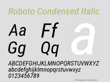 Roboto Condensed Italic Version 2.134; 2016; ttfautohint (v1.4.1) Font Sample