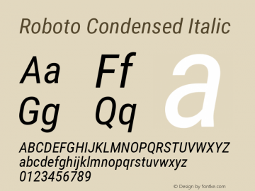 Roboto Condensed Italic Version 2.134; 2016; ttfautohint (v1.4.1) Font Sample