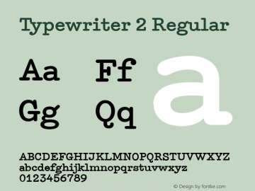 Typewriter 2 Regular Version 1.002; ttfautohint (v1.4) Font Sample