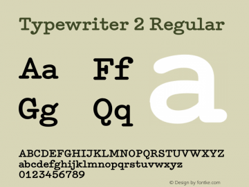 Typewriter 2 Regular Version 1.002; ttfautohint (v1.4) Font Sample
