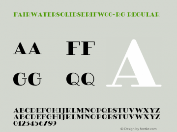 FairwaterSolidSerifW00-Rg Regular Version 1.00 Font Sample