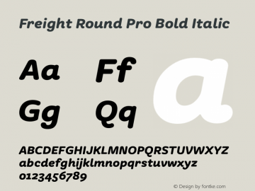 Freight Round Pro Bold Italic Version 1.000 Font Sample