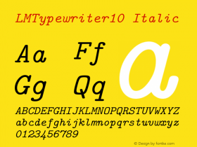 LMTypewriter10 Italic Version 1.010 Font Sample