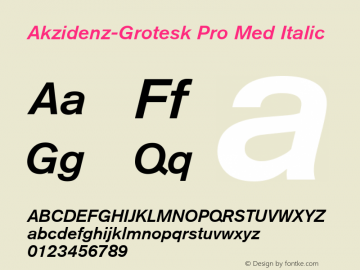 Akzidenz-Grotesk Pro Med Italic Version 001.001;Core 1.0.01;otf.5.04.2741;08.08W Font Sample