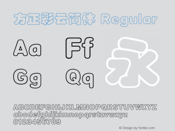 方正彩云简体 Regular Version 0.00 August 1, 2016 Font Sample