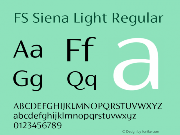 FS Siena Light Regular Version 1.001 July 4, 2016 Font Sample