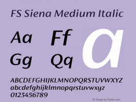FS Siena Medium Italic Version 1.001 July 4, 2016 Font Sample