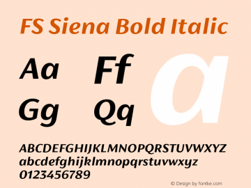 FS Siena Bold Italic Version 1.001 July 4, 2016 Font Sample