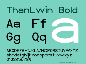 ThanLwin Bold Version 00000.003 Font Sample