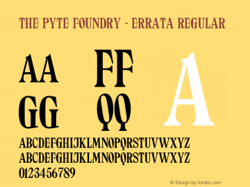 The Pyte Foundry - Errata Regular Version 1.000;PS 001.000;hotconv 1.0.88;makeotf.lib2.5.64775图片样张