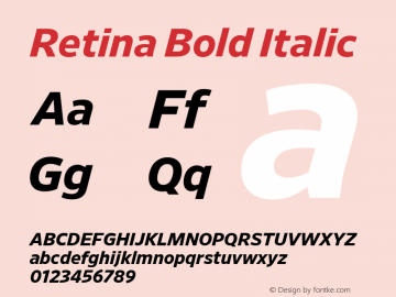 Retina Bold Italic Version 1.001;PS 0.000;hotconv 16.6.51;makeotf.lib2.5.65220 Font Sample