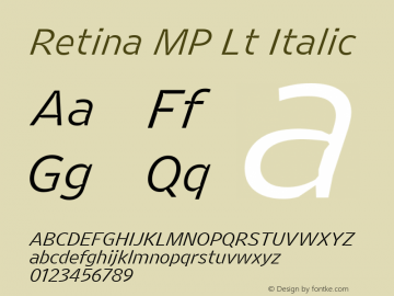 Retina MP Lt Italic Version 1.001;PS 1.000;hotconv 16.6.51;makeotf.lib2.5.65220 Font Sample