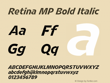 Retina MP Bold Italic Version 1.001;PS 1.000;hotconv 16.6.51;makeotf.lib2.5.65220 Font Sample