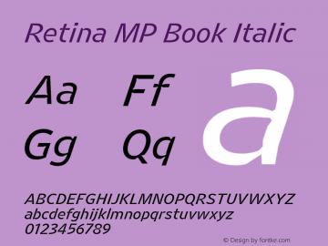 Retina MP Book Italic Version 1.001;PS 1.000;hotconv 16.6.51;makeotf.lib2.5.65220图片样张