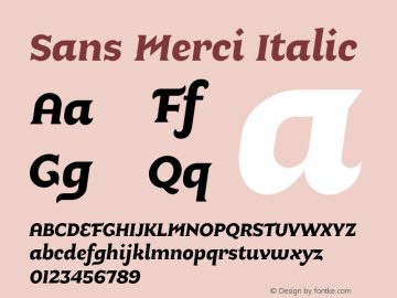Sans Merci Italic Version 1.000 2006;com.myfonts.smeltery.sans-merci.italic.wfkit2.2EeC图片样张