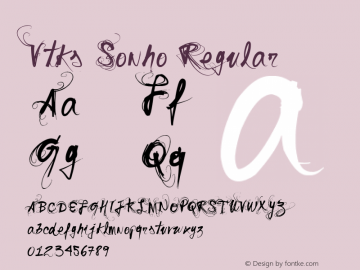 Vtks Sonho Regular Version 1.00 April 5, 2008, initial release Font Sample