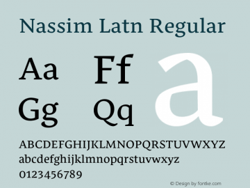 Nassim Latn Regular Version 2.001;PS 2.1;hotconv 1.0.88;makeotf.lib2.5.647800 Font Sample