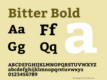 Bitter Bold Version 2.000;PS 002.000;hotconv 1.0.88;makeotf.lib2.5.64775 Font Sample
