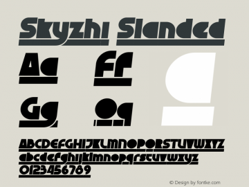 Skyzhi Slanded Version 1.000;com.myfonts.easy.mawns.skyzhi.slanded.wfkit2.version.4xbZ Font Sample