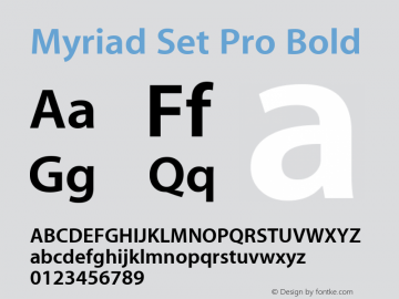 Myriad Set Pro Bold Version 10.0d17e1 Font Sample