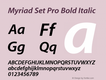 Myriad Set Pro Bold Italic Version 10.0d17e1图片样张