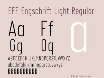 EFF Engschrift Light Regular Version 0.004;PS 000.004;hotconv 1.0.88;makeotf.lib2.5.64775 Font Sample