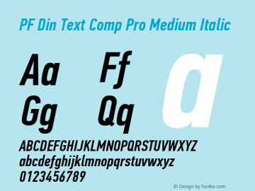 PF Din Text Comp Pro Medium Italic Version 2.005 2005图片样张