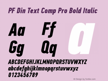 PF Din Text Comp Pro Bold Italic Version 2.005 2005图片样张