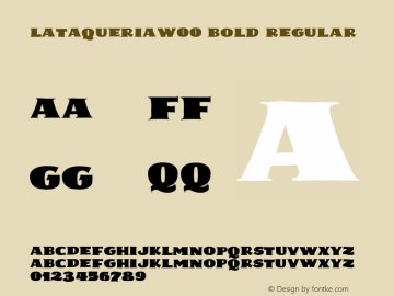 LaTaqueriaW00-Bold Regular Version 1.00 Font Sample