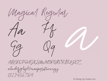 Magical Regular Version 001.000 Font Sample