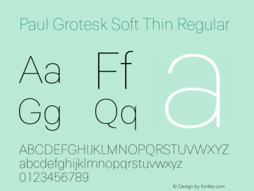 Paul Grotesk Soft Thin Regular Version 1.000;PS 001.000;hotconv 1.0.88;makeotf.lib2.5.64775 Font Sample