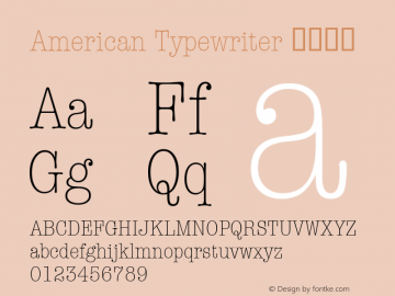 American Typewriter 紧缩细体 7.1d1e1 Font Sample