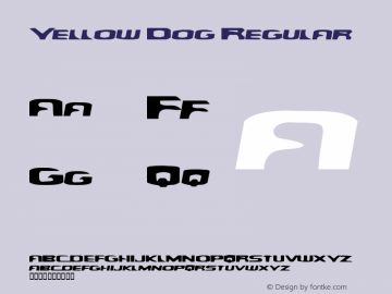 Yellow Dog Regular Macromedia Fontographer 4.1 7/3/97图片样张