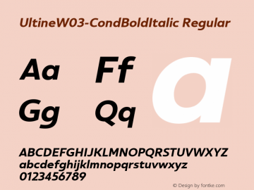 UltineW03-CondBoldItalic Regular Version 1.00图片样张