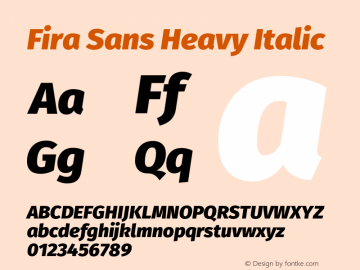 Fira Sans Heavy Italic Version 4.203;PS 004.203;hotconv 1.0.88;makeotf.lib2.5.64775 Font Sample