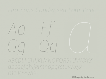 Fira Sans Condensed Four Italic Version 4.203;PS 004.203;hotconv 1.0.88;makeotf.lib2.5.64775 Font Sample