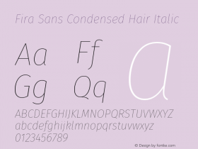 Fira Sans Condensed Hair Italic Version 4.203 Font Sample