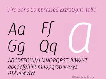 Fira Sans Compressed ExtraLight Italic Version 4.203图片样张